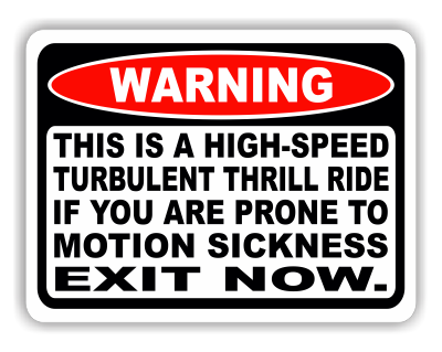 High Speed Turbulent Thrill Ride Warning Decal - MxNumbers
